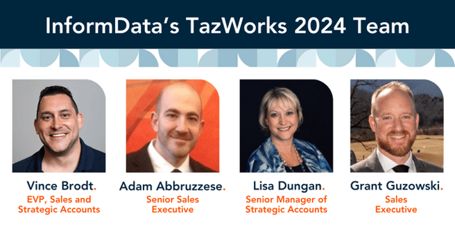 TazWorks LIVE 2024 InformData Attendees