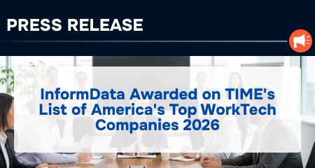 [Press Release] InformData Awarded on TIME's List of America's Top WorkTech Companies 2026