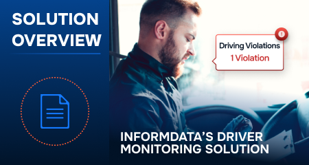 InformData's Driver Monitoring Solution