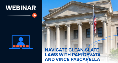 [Webinar] Navigate Clean Slate Laws with Pam Devata and Vince Pascarella